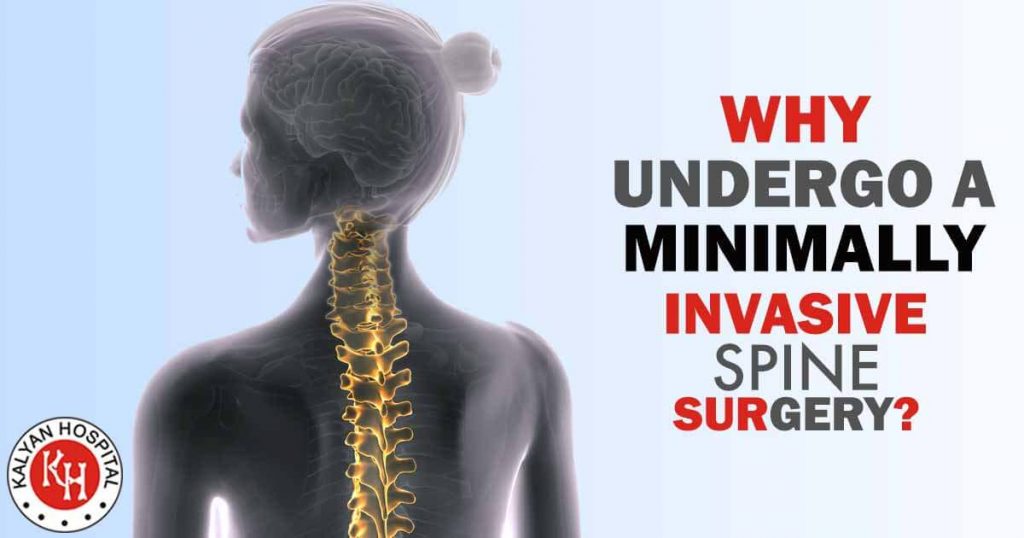 Why Undergo A Minimally Invasive Spine Surgery?