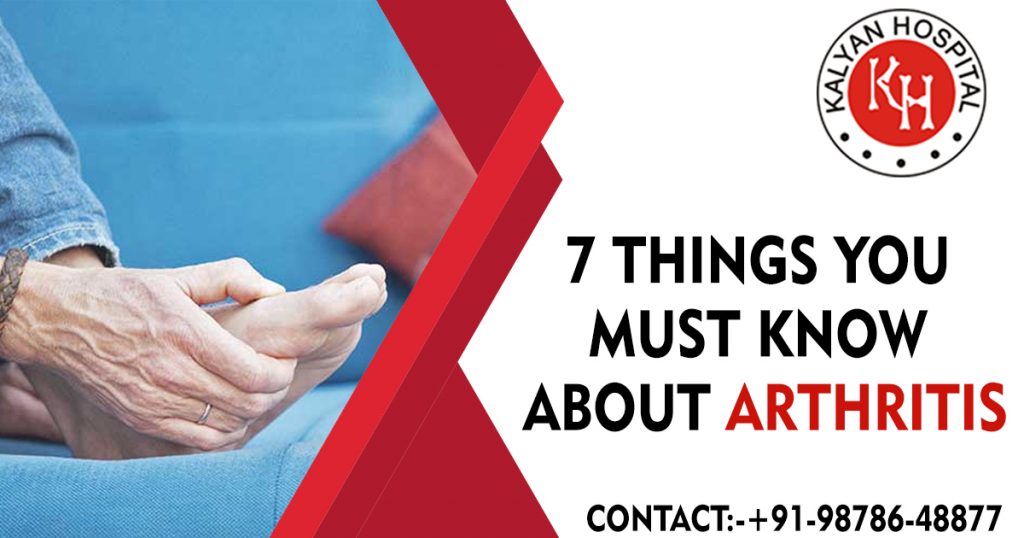 7 Things You Must Know About Arthritis