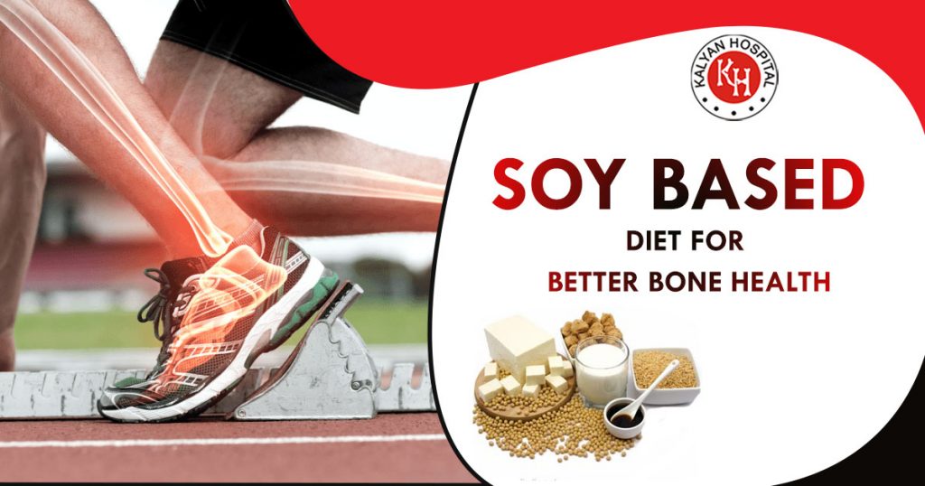 Soy Based Diet for Better Bone Health