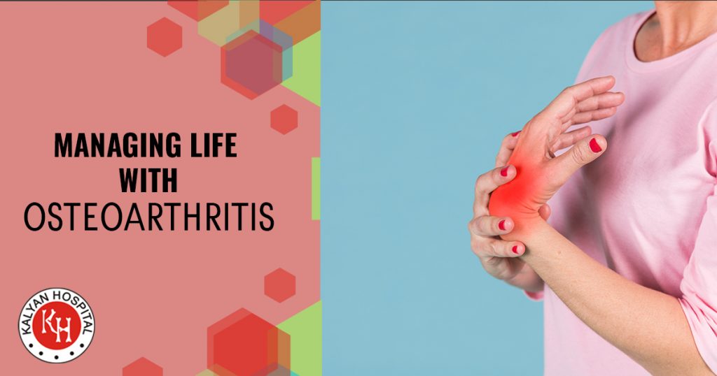 Managing Life With Osteoarthritis