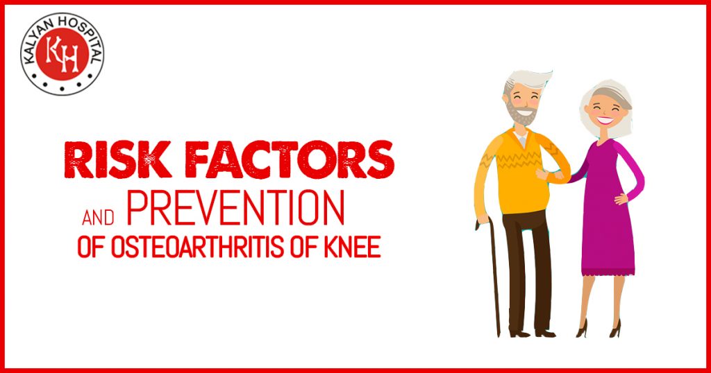 Risk Factors and prevention of Osteoarthritis of knee
