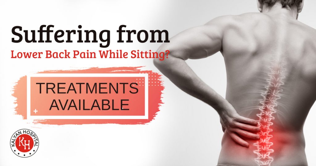 Suffering from Lower Back Pain While Sitting treatments available