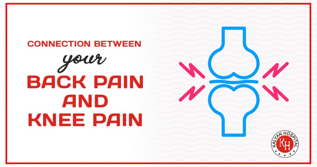 Connection between your back pain and knee pain