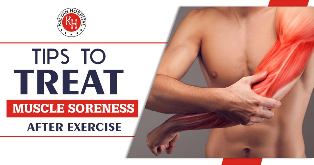 Tips to Treat Muscle Soreness after exercise