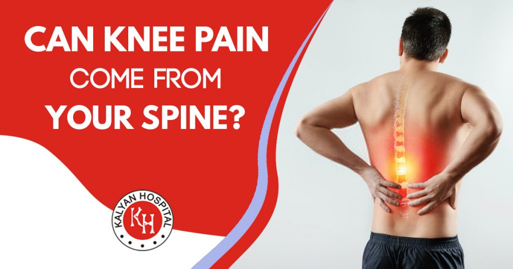 Can knee pain come from your spine