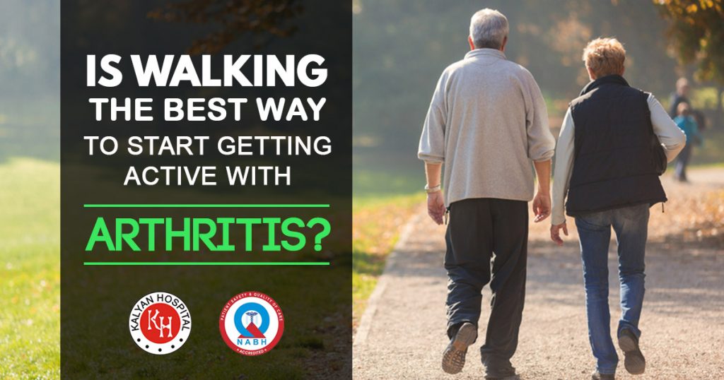 Is walking the best way to Start Getting Active with Arthritis