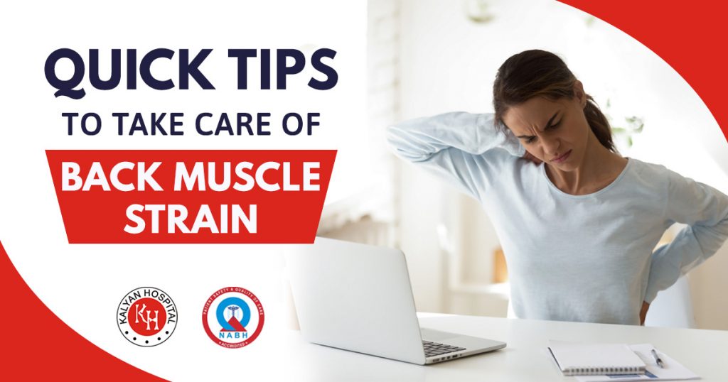 Quick tips to take care of back muscle strain