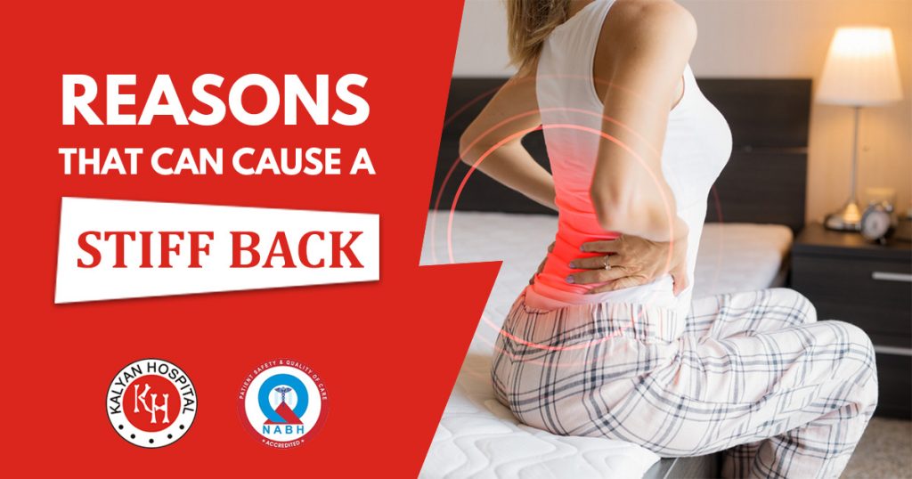 Reasons that can cause a stiff back