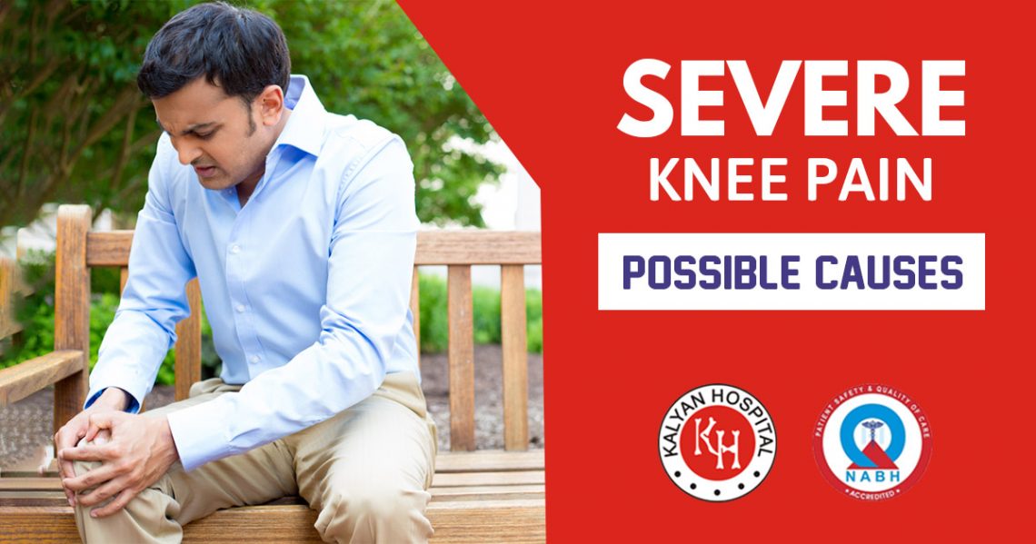 possible-causes-of-severe-knee-pain