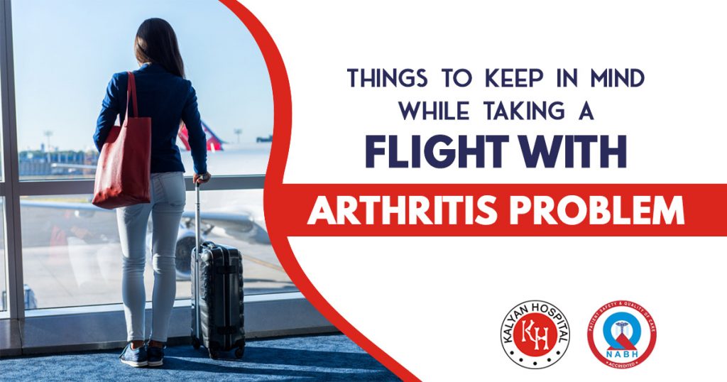 Things to keep in mind while taking a flight with arthritis problem
