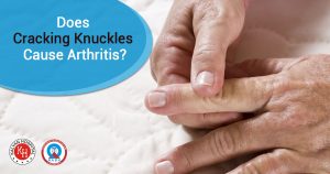 Is This Statement Correct: Cracking Knuckles Cause Arthritis?