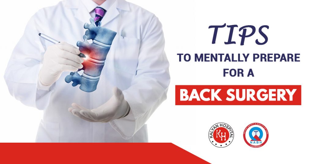 Tips to mentally prepare for a back surgery