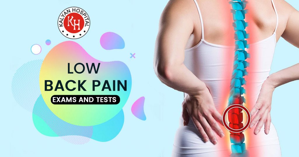 Low Back Pain Exams and Tests