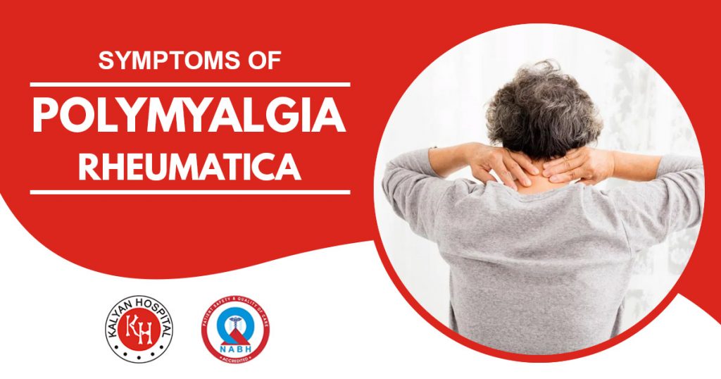 Symptoms of Polymyalgia Rheumatica
