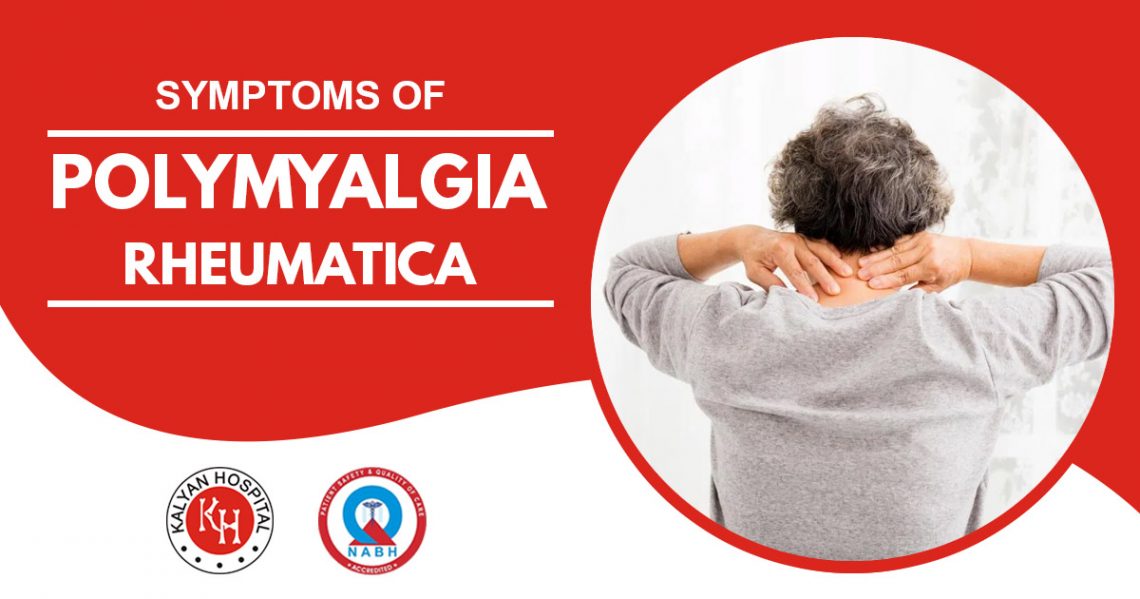 Some Symptoms Of Polymyalgia Rheumatica