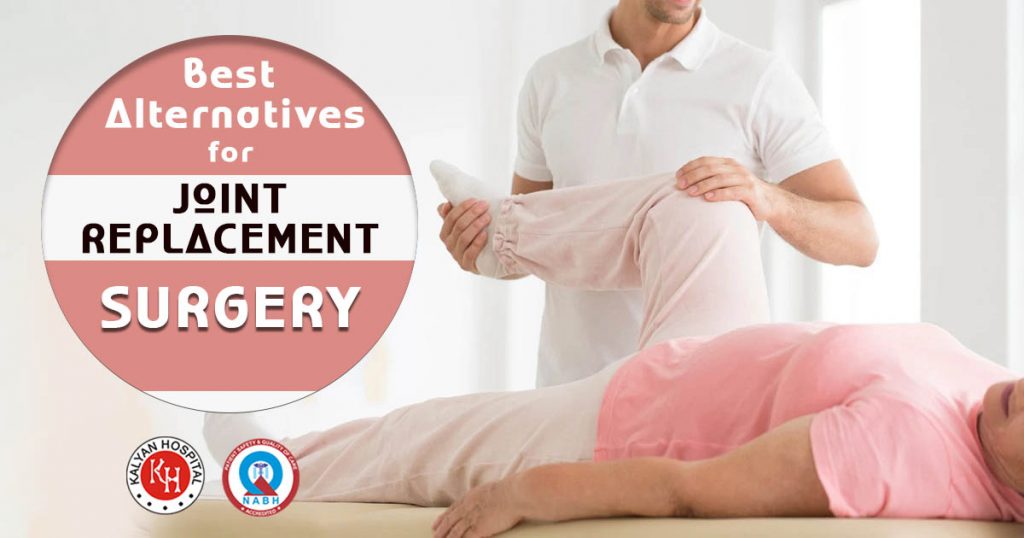 Best alternatives for joint replacement surgery