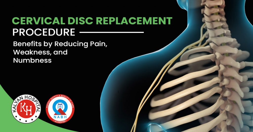Cervical disc replacement procedure benefits by reducing pain, weakness, and numbness