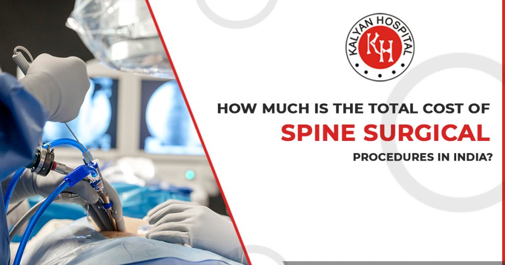 cost of spine surgical procedures in India