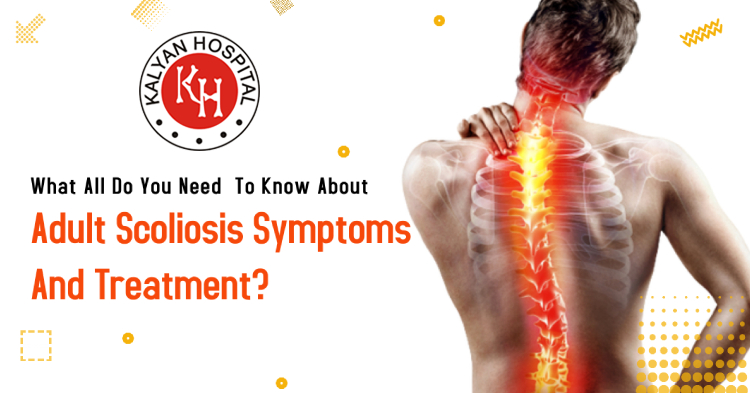 scoliosis symptoms and treatment